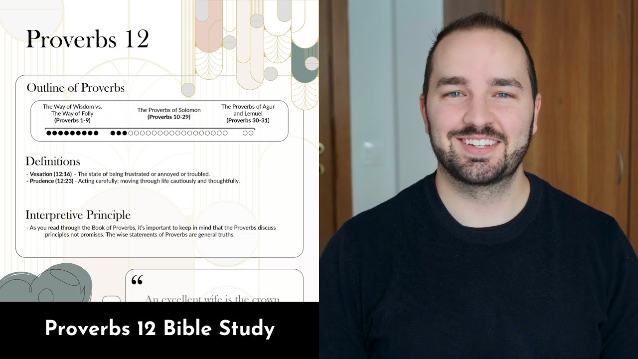 Proverbs 12 Summary: 5 Minute Bible Study