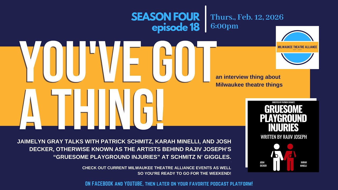 You've Got a Thing! | S4 E18 Schmitz n' Giggles: GRUESOME PLAYGROUND INJURIES 2.12.26 #milwaukee