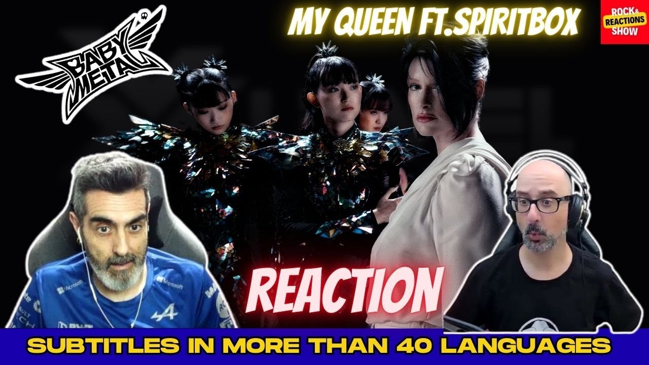 BABYMETAL Reaction - My Queen ft. Spiritbox | React | Reacción |  反応 | Rock and Reactions