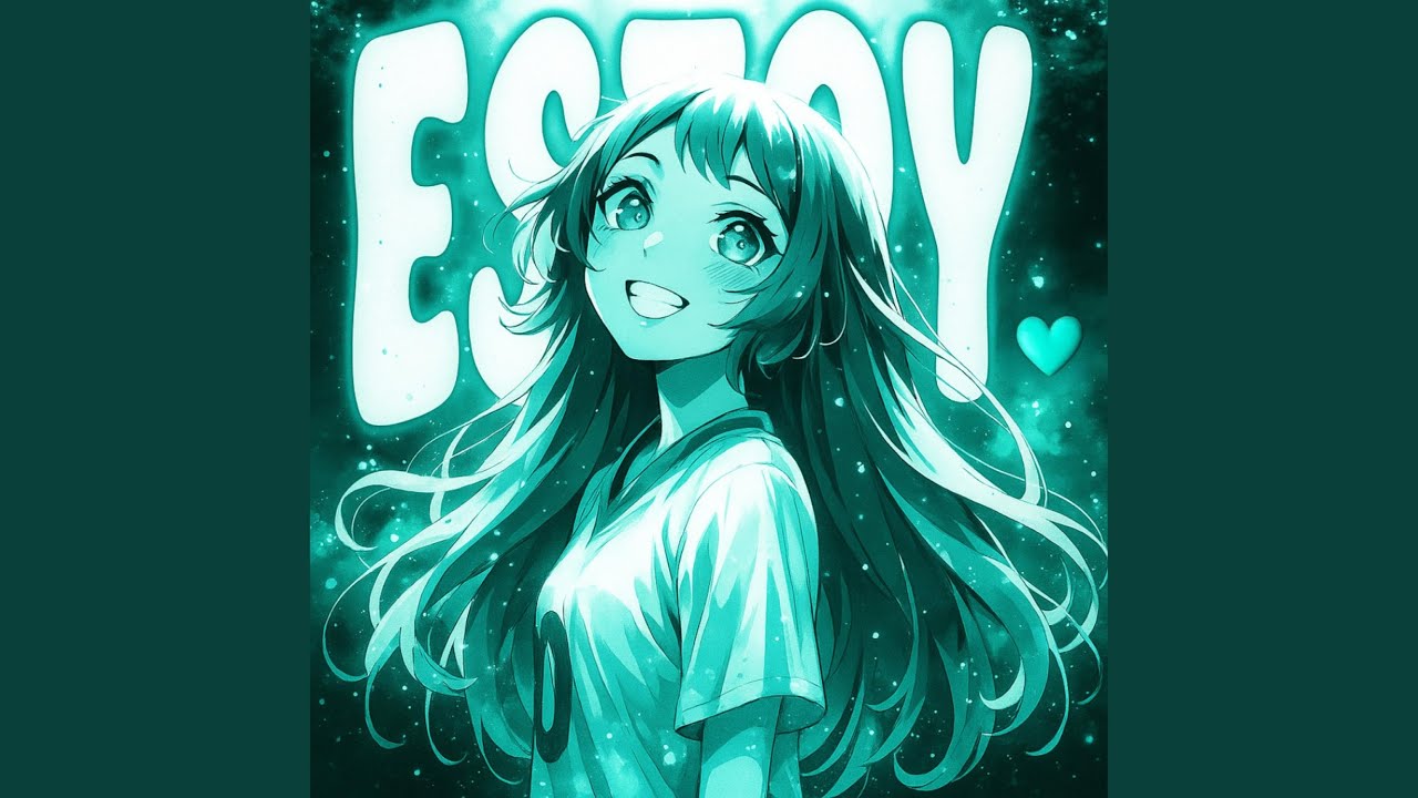 ESTOY (Sped Up)