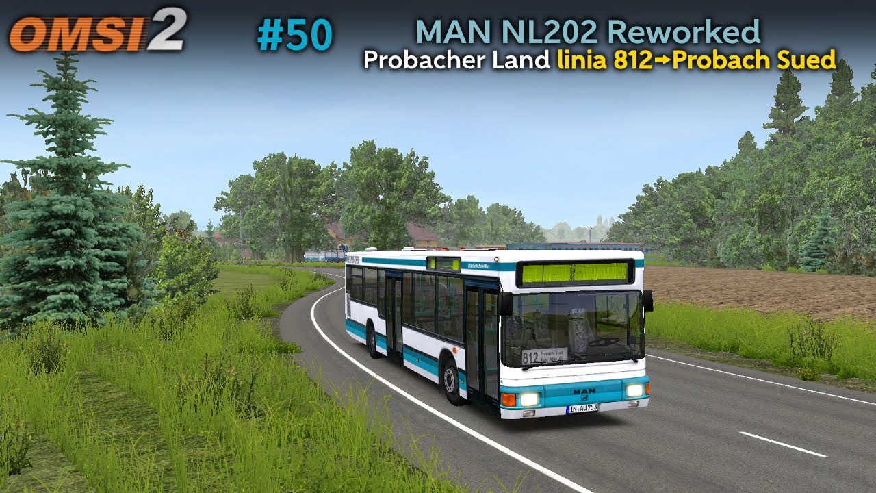 [OMSI 2 #50] MAN NL202 Reworked - Probacher Land (linia 812)
