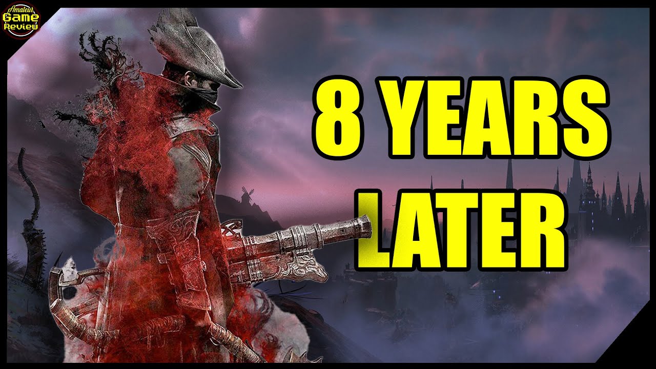 Bloodborne is STILL AMAZING!!! (Review)