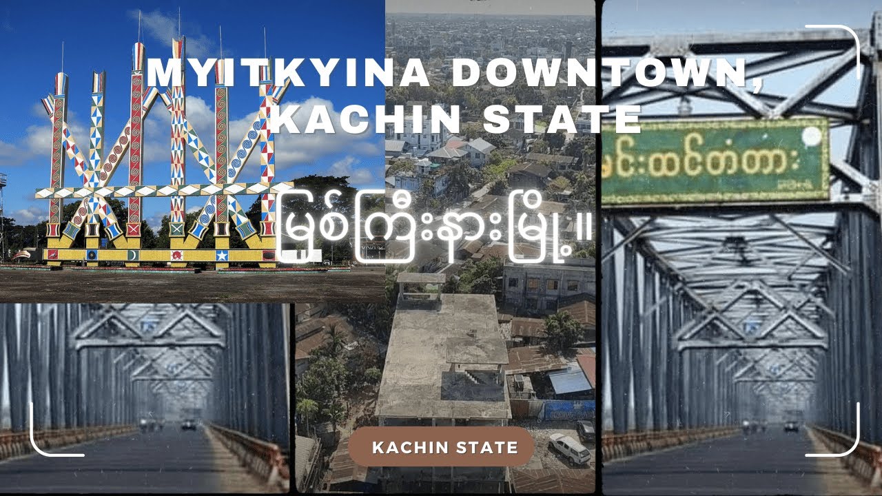 Myitkyina Downtown, Kachin State (မြစ်ကြီးနားမြို့၊ ကချင်ပြည်နယ်) - Myanmar, 2023