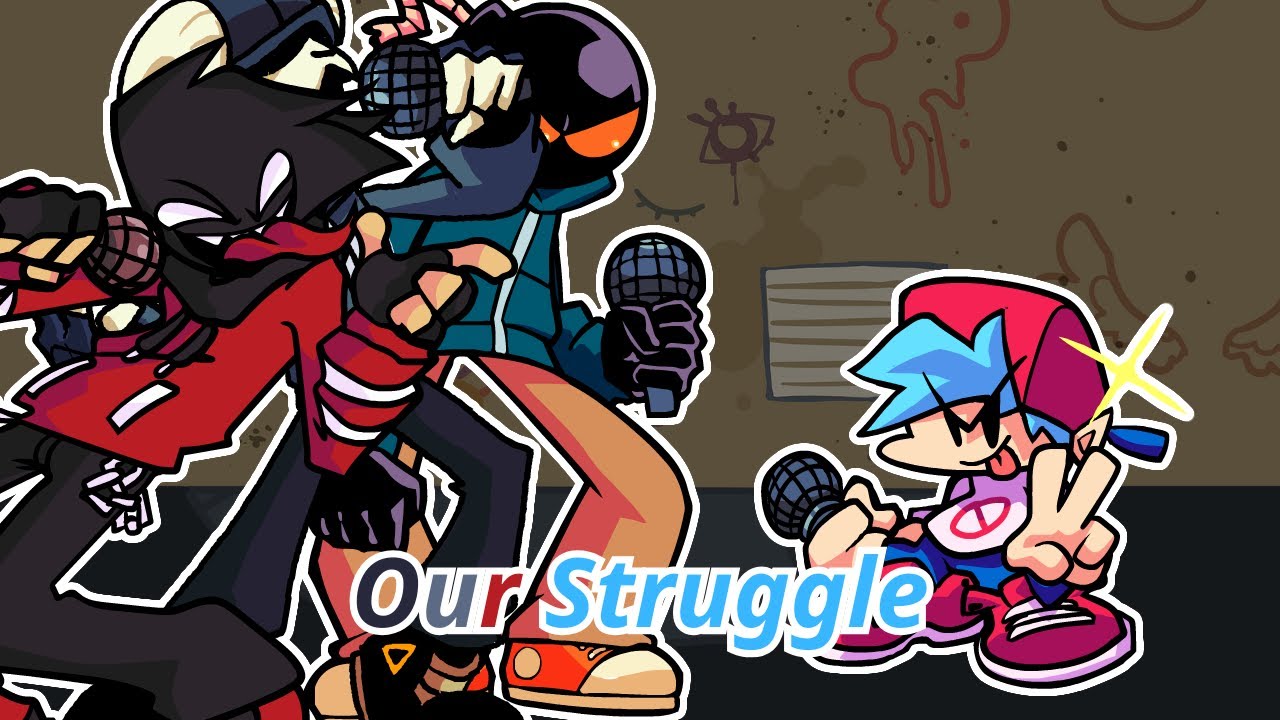 FNF Our Struggle but I made a remastered version for it