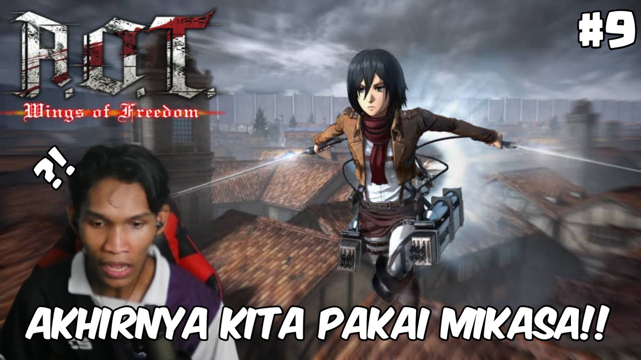KORANG MESTI RINDU MIKASA KAN INI DIA!! - Attack On Titan PART 9