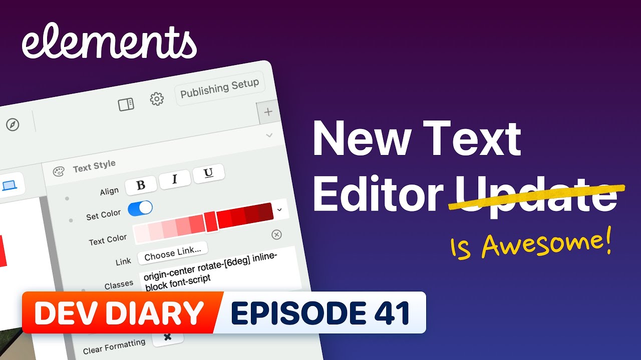 Dev Diary Ep41 — New Text Editor Update