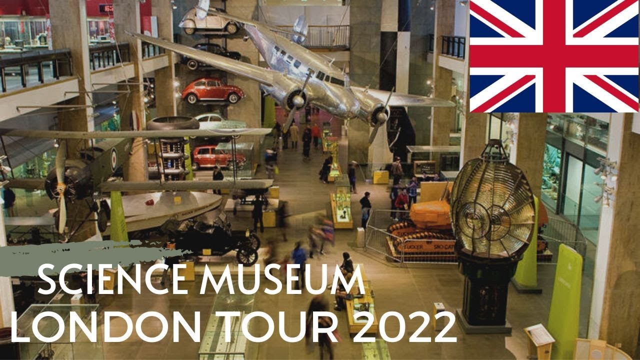 Science Museum London Documentary | Science Museum London Tour 2022