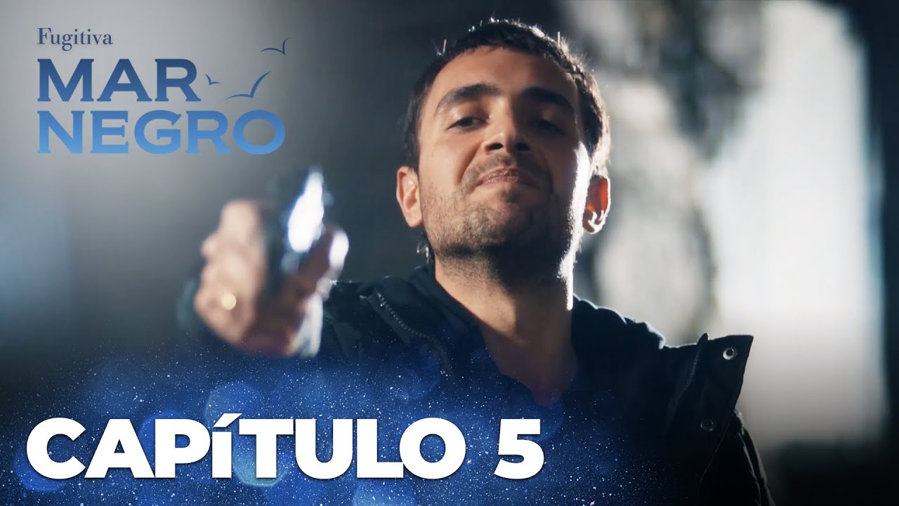 Mar Negro | Fugitiva - Cap&iacute;tulo Exclusivo 5