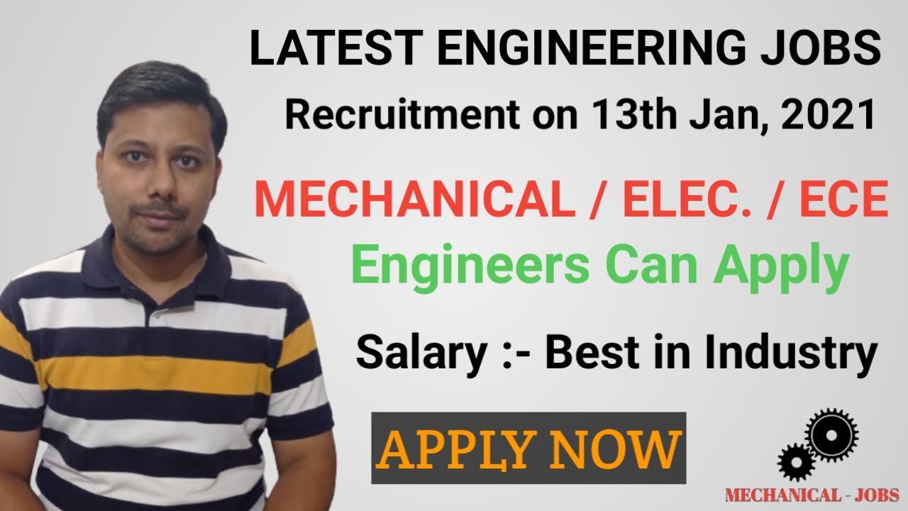 Latest Fresher Engineering Jobs I 13.01.2021 I Mechanical / Electrical / Electronics engg. can apply