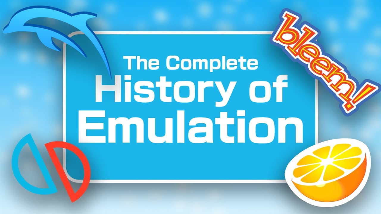 The COMPLETE History of Emulation