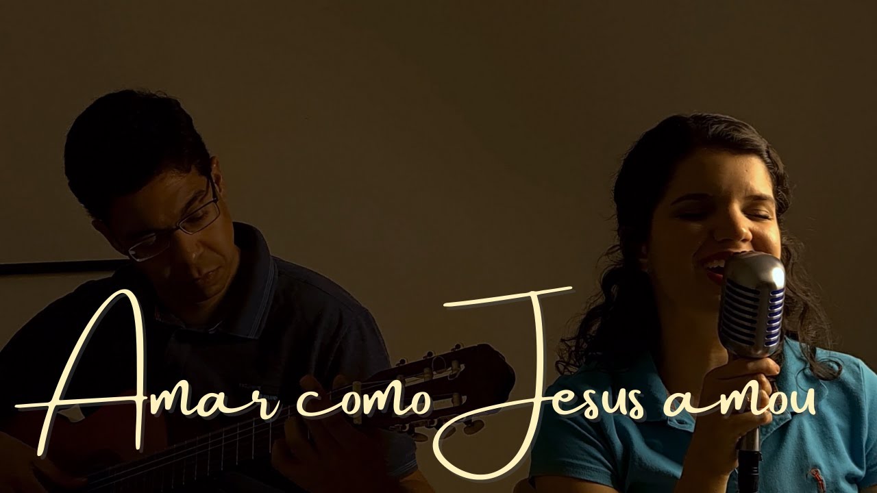 Amar como Jesus amou - mês das crianças (cover Fernanda e Tiago)