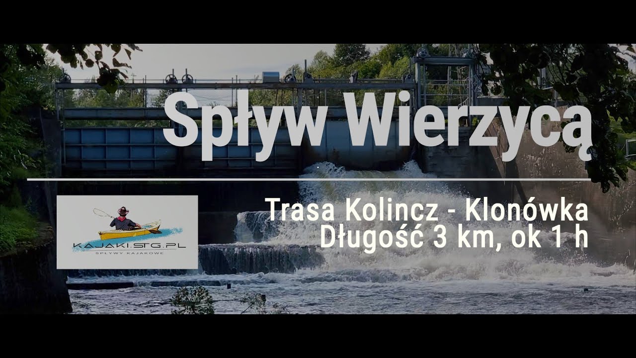 Spływ Wierzyca  Kolincz Klonowka 2022