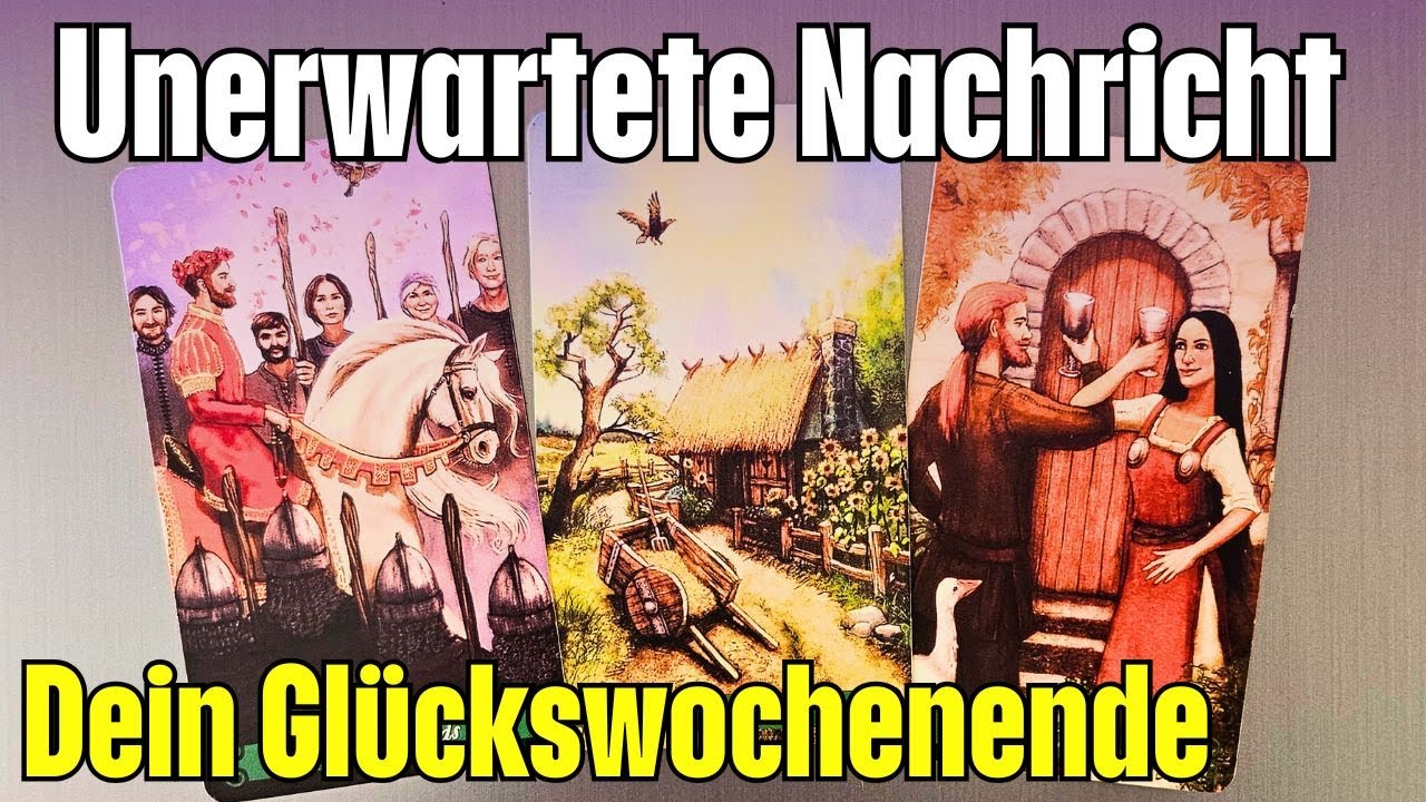 Dein Glückswochenende | Unerwartete Nachricht | Jemand wird Dich überraschen | Schnell und spontan