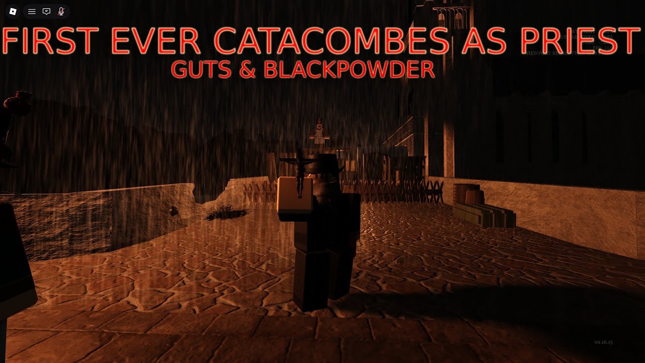 First Ever Catacombes De Paris Solo As Priest | Guts & Blackpowder