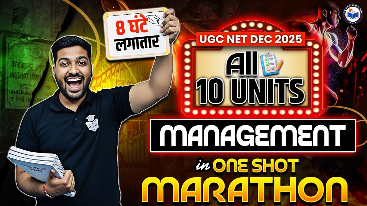 UGCNET Management Marathon 2025 Class | Paper 2 Management All 10 Unit Revision & Important Question