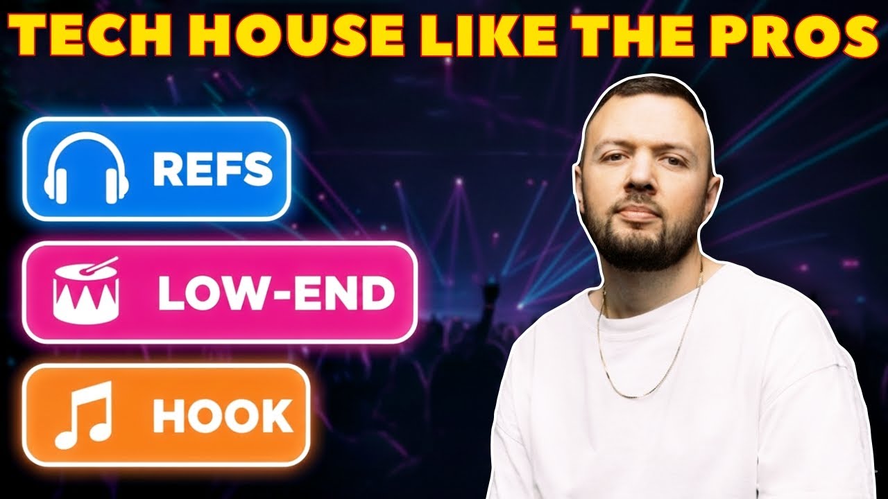 3 Secrets To Making Tech House Like The Pros