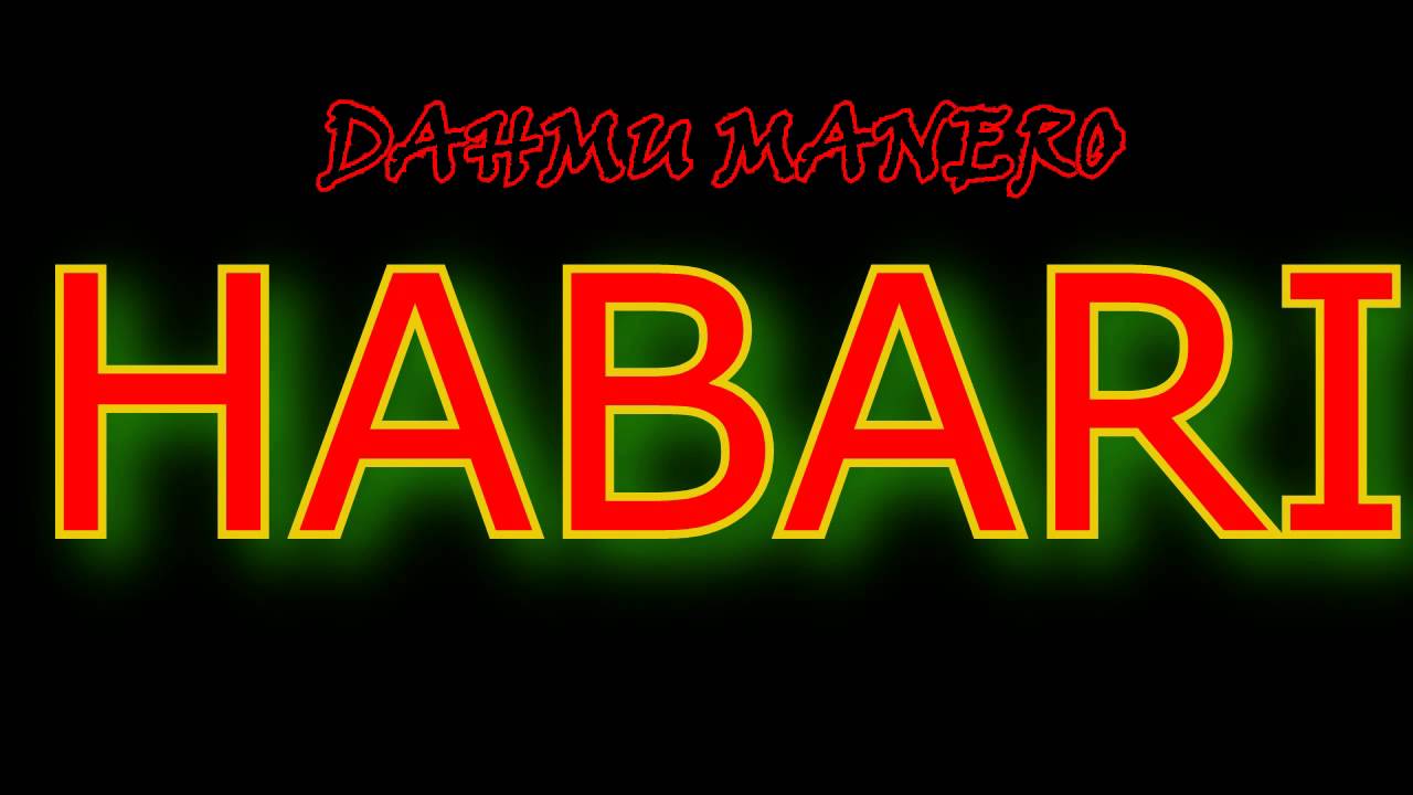 Dahmu Manero - HABARI