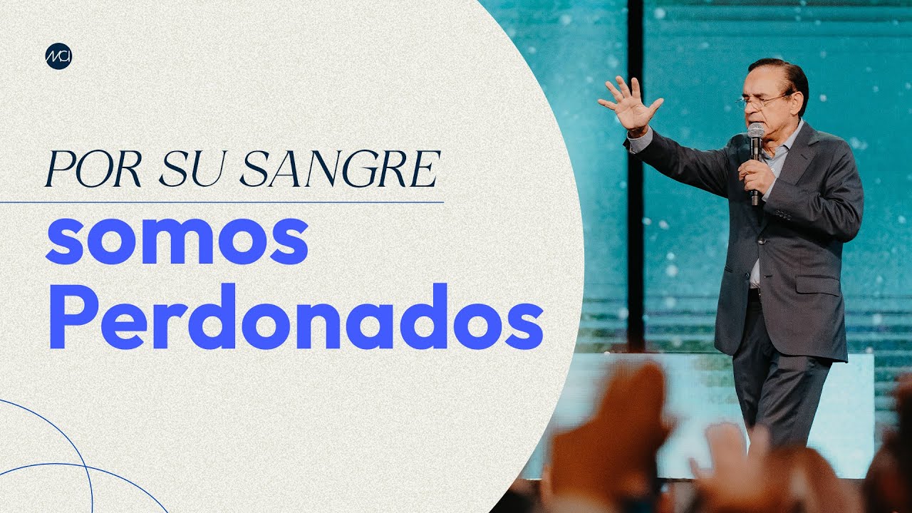 Por su sangre somos perdonados - Cesar Castellanos