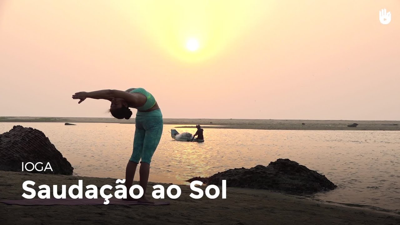 Saudação ao Sol - Surya Namaskar | Ioga