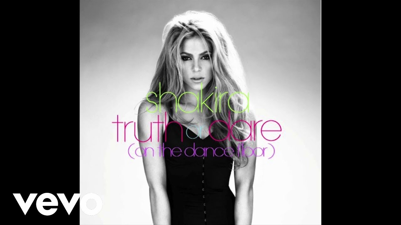 Shakira - Truth Or Dare (On The Dancefloor) (Original 2012 Demo - Audio)