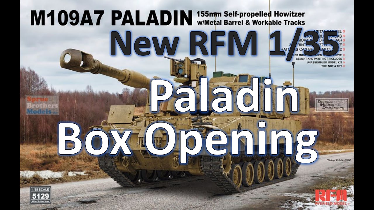 Box Opening: Rye Field Models 1/35 M109A7 Paladin