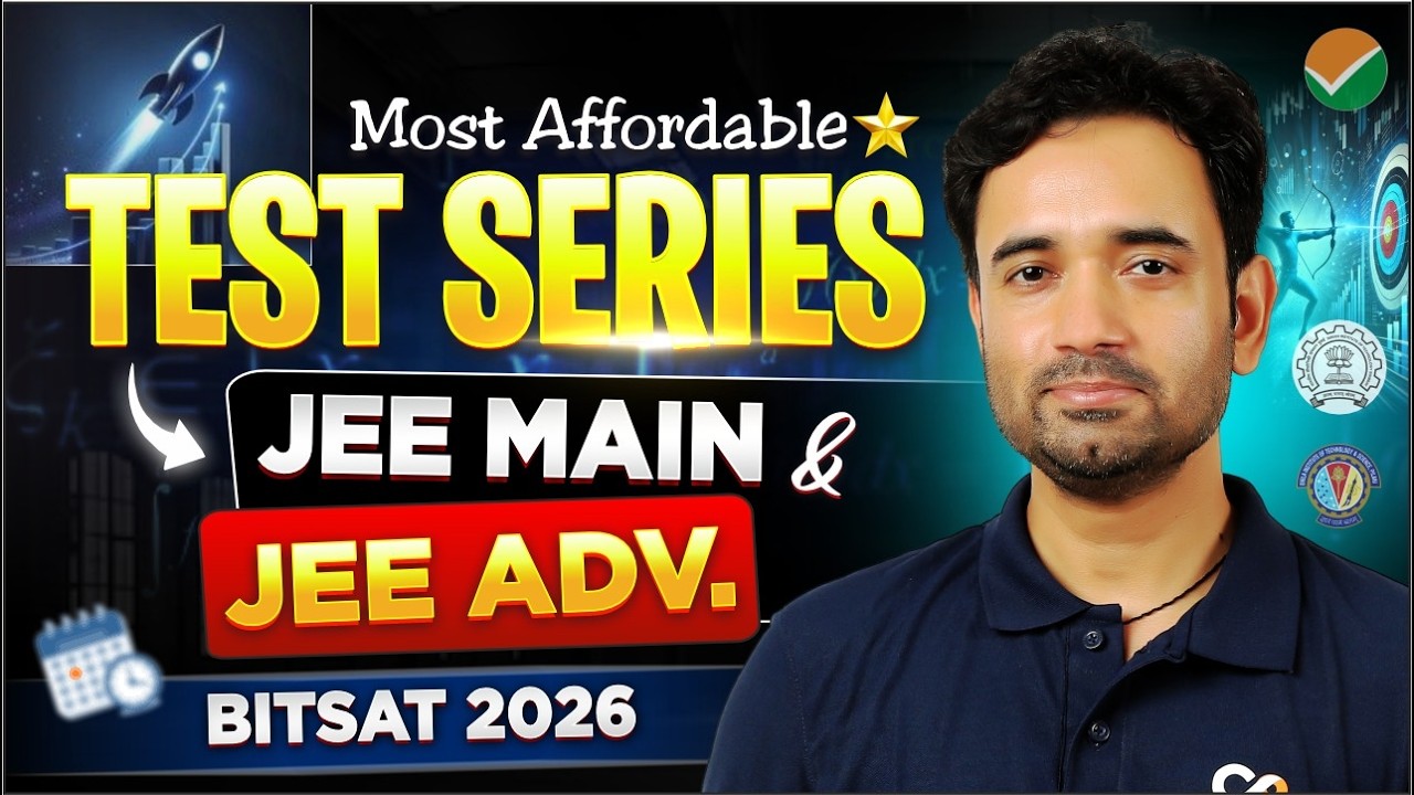 Lowest Price, Highest Accuracy ✅ JEE Main + Advanced + BITSAT Test Series 2026