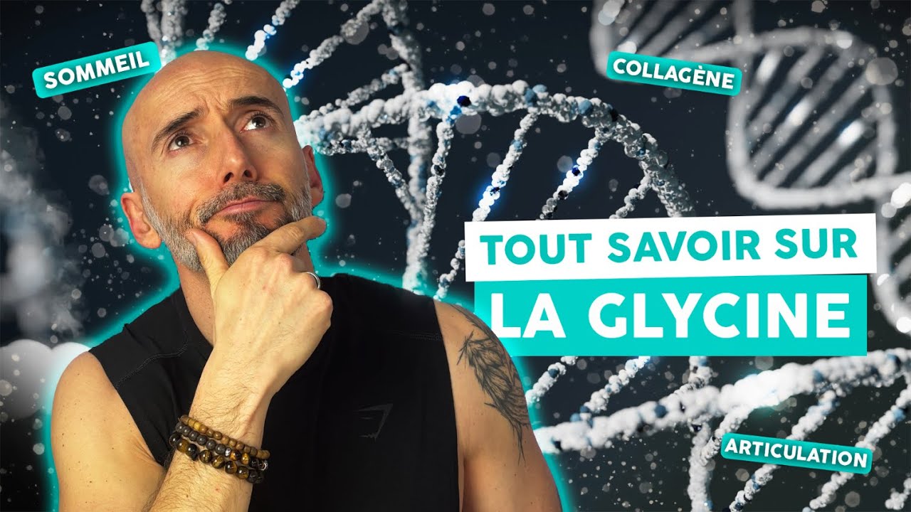 Tout savoir sur la Glycine : Bienfaits & Utilisation 👨‍⚕️😴