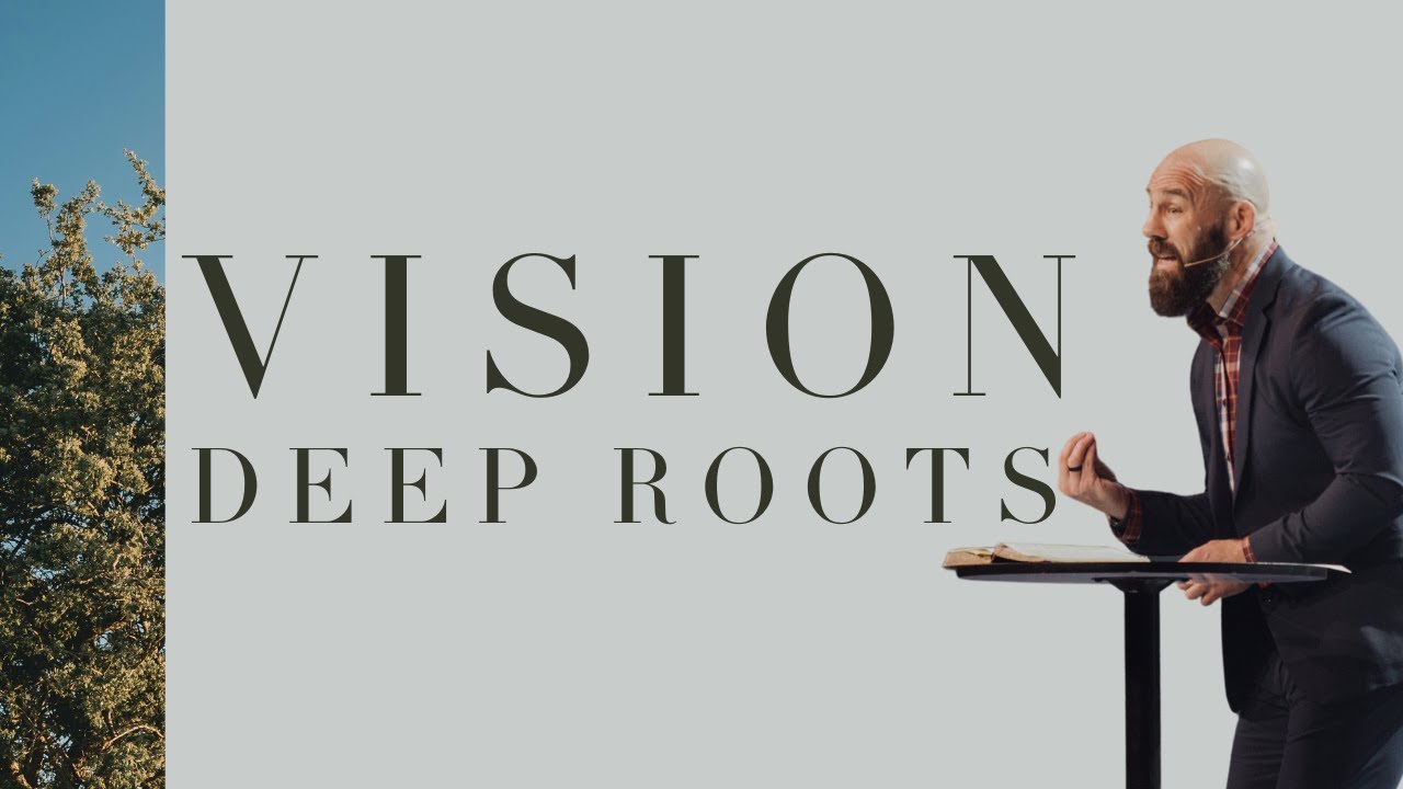 VISION 2026: Deep Roots (Rooted Wk 1)