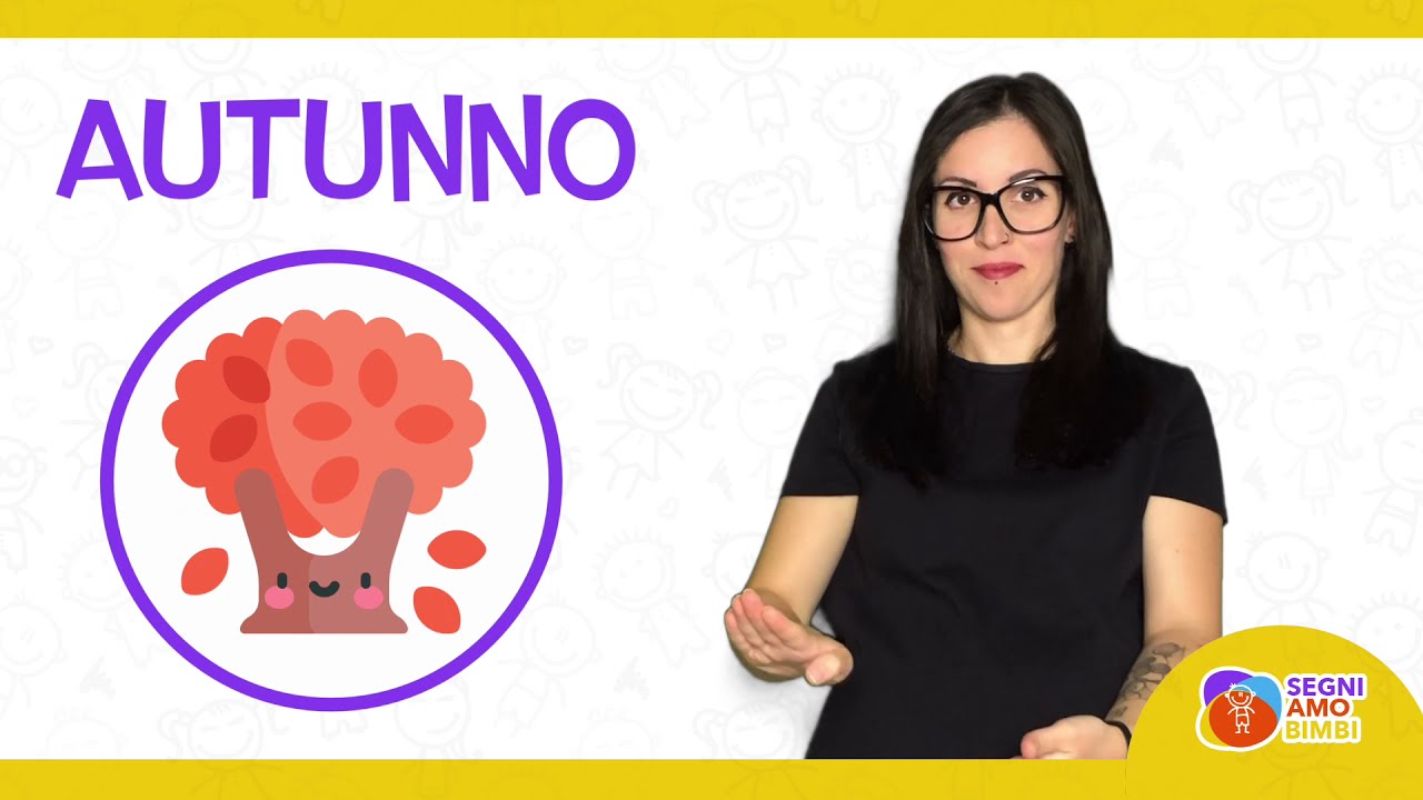 Corso LIS (Lingua dei Segni Italiana) per bambini - [LEZIONE N8 - LE 4 STAGIONI]