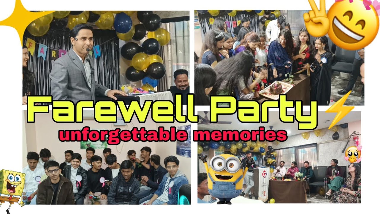 Farewell Party ⚡🎉 Good bye lovely Friends ♥️🥺