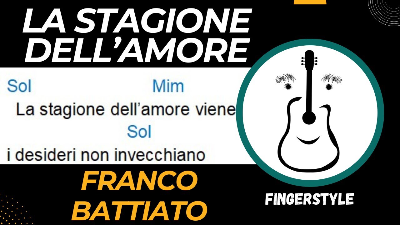 La stagione dell'amore (Franco Battiato) - Accordi chitarra