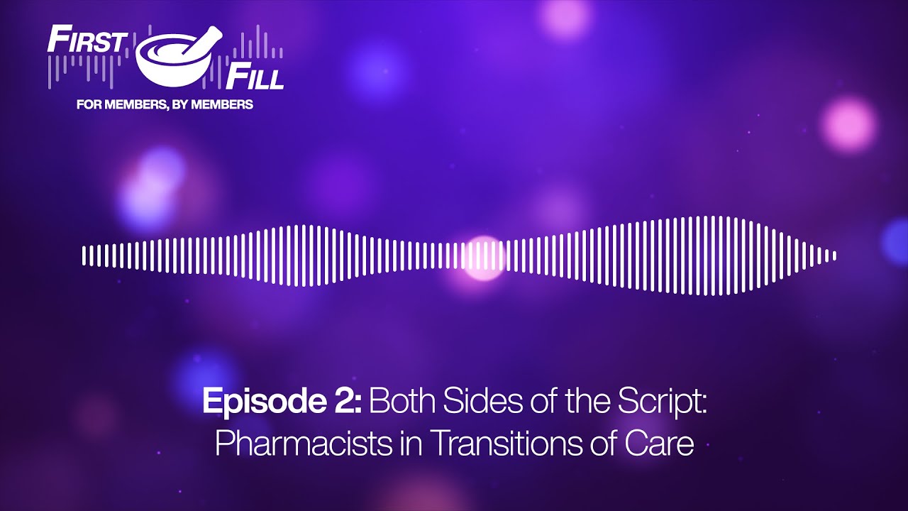 1.2026 Part 2: Both Sides of the Script: Pharmacists in Transitions of Care