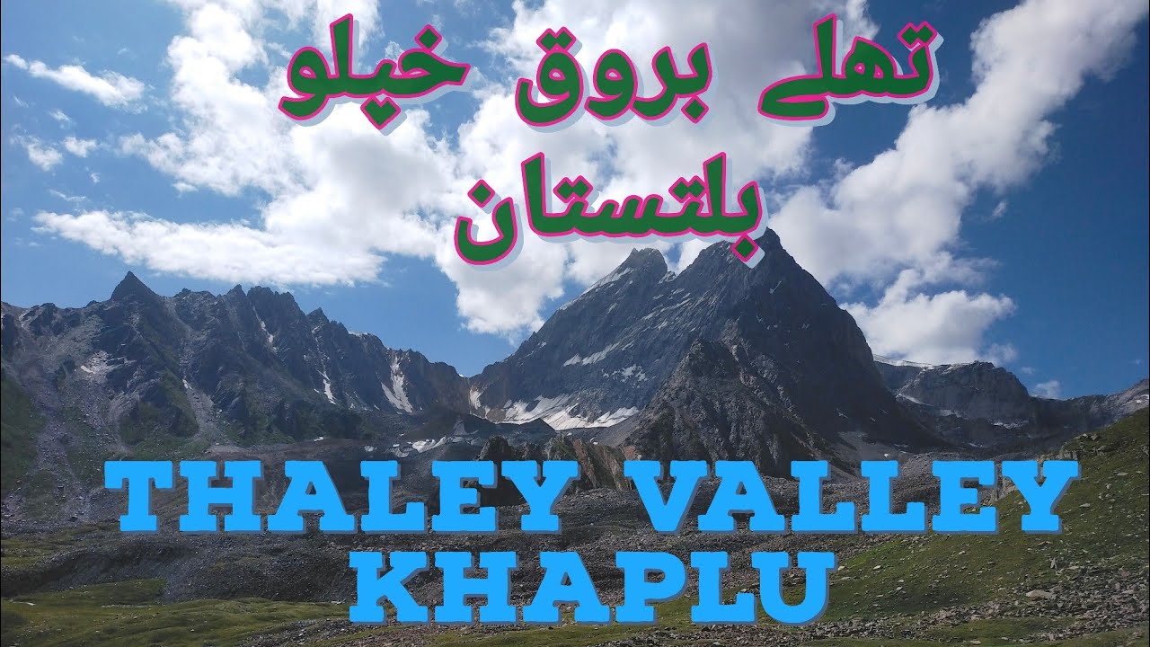 Exploring Thaley Broq / Meadows: Hidden Gems of Thaley Valley, Khaplu