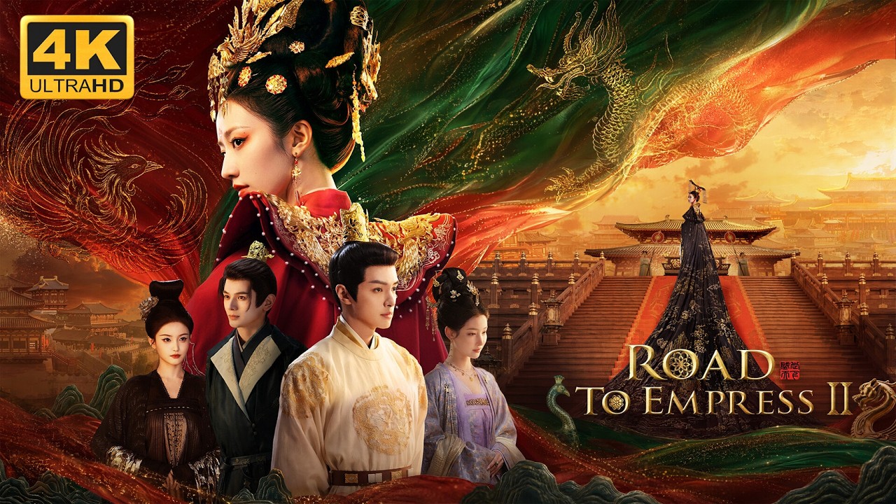 【4K】 Road To Empress 2 &mdash; Full Game Engsub