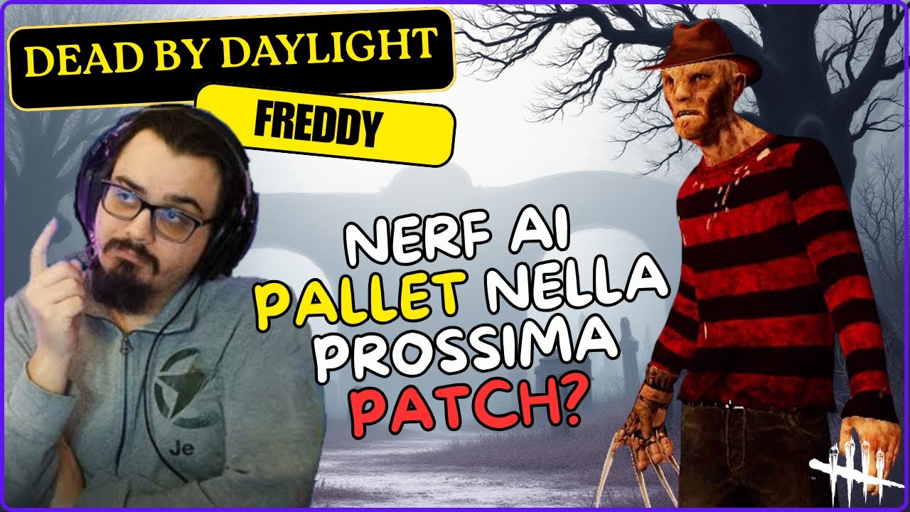 NERFERANNO I PALLET NELLA PROSSIMA PATCH? - DBD ITA Gameplay Killer FREDDY (Incubo)