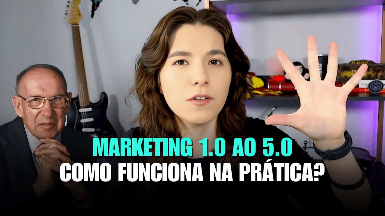 MARKETING 1.0 ao 5.0: O que mudou e o que permaneceu? | Conceitos ESSENCIAIS pra ESCALAR seu negócio