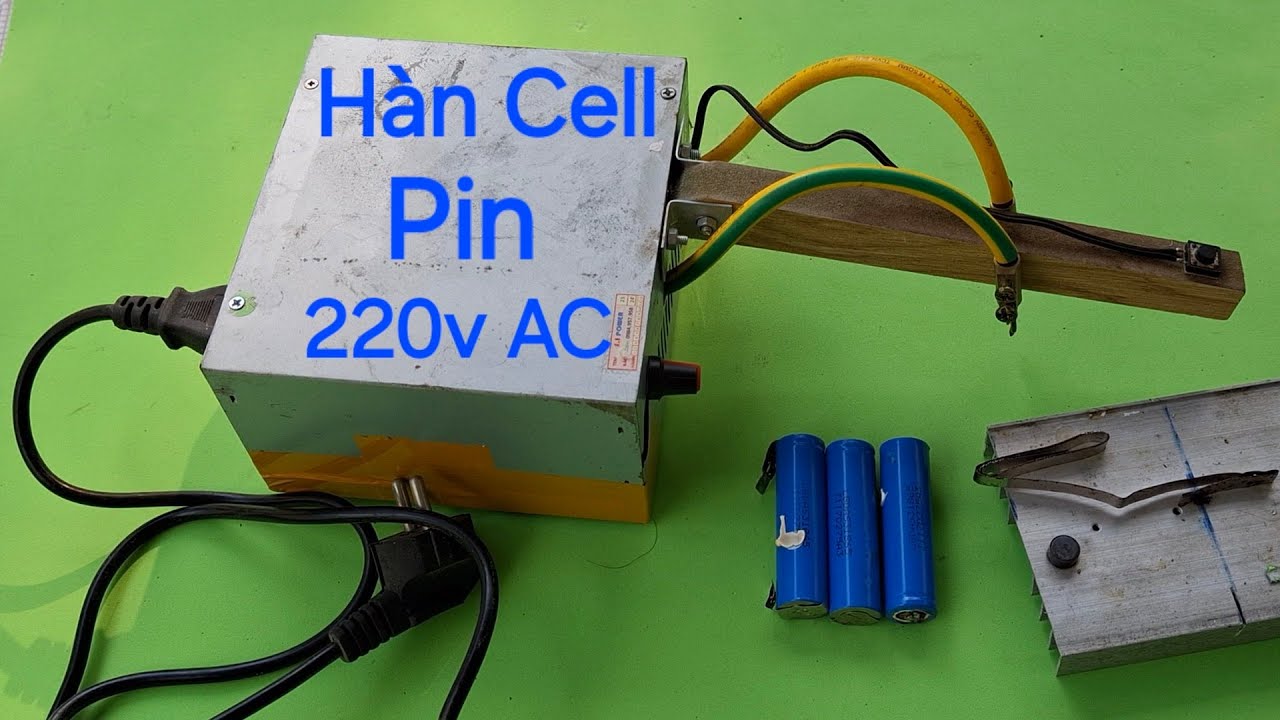 Máy Hàn Cell Pin Giá Rẻ Mà Chất Lượng