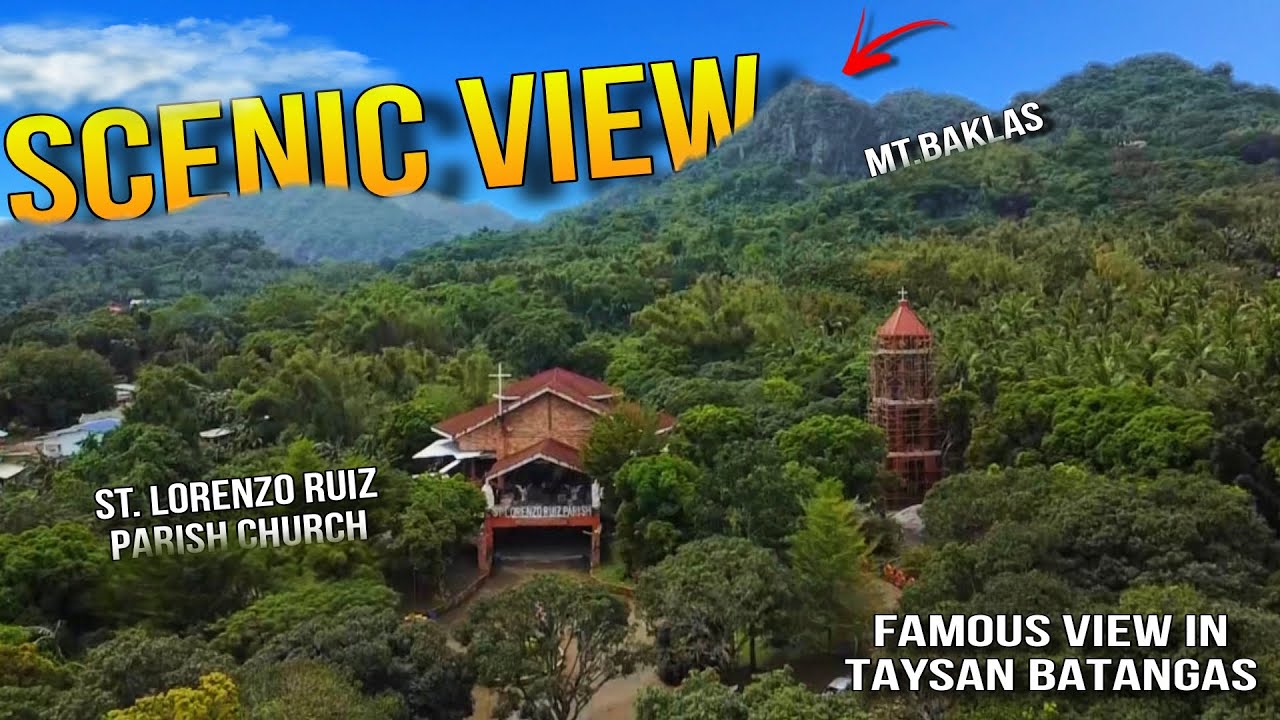 THE MOST FAMOUS VIEW IN TAYSAN BATANGAS | Mt.Baklas and St. Lorenzo Ruiz Parish Church | Solo Ride