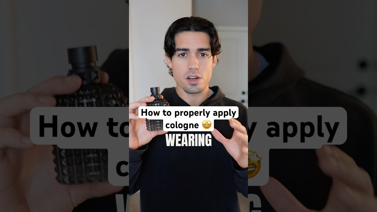How to properly apply cologne 🤩