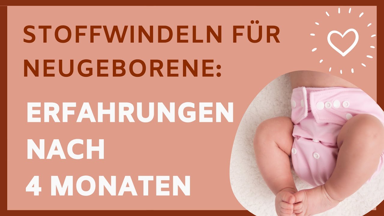Stoffwindeln für Neugeborene: Meine Erfahrungen nach 4 Monaten