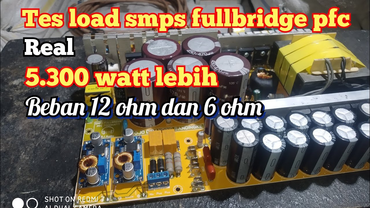 tes load smps full bridge pfc. smps badak. 12 ohm dapat 5300 watt.