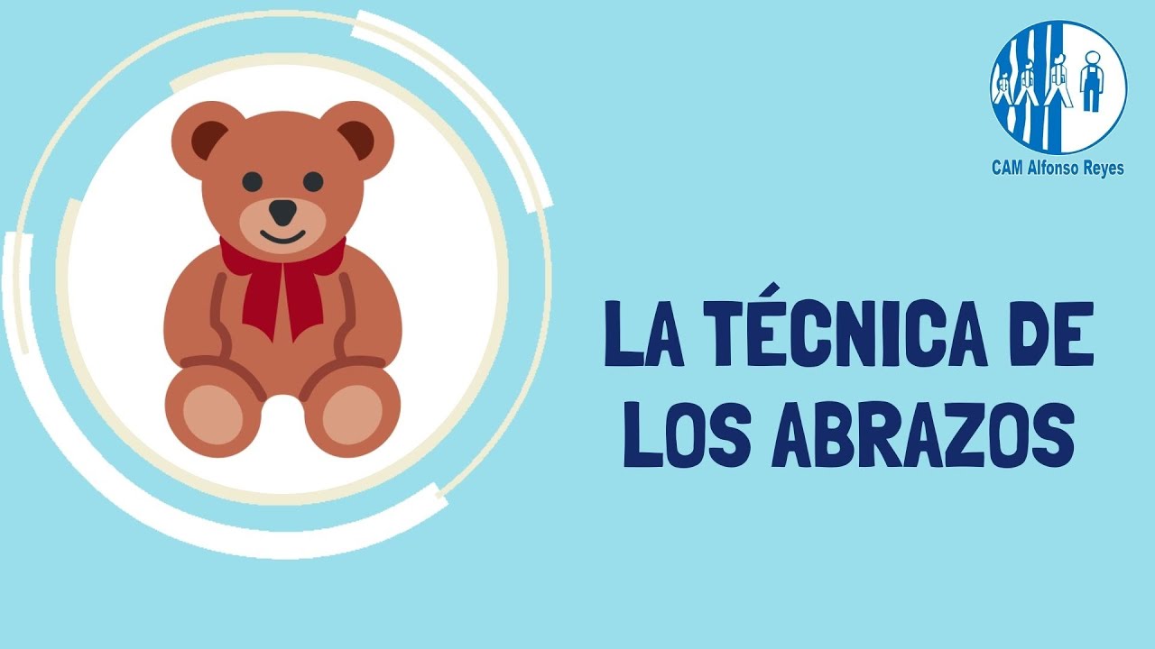 LA TÉCNICA DE LOS ABRAZOS (Técnicas de Autorregulación Emocional)