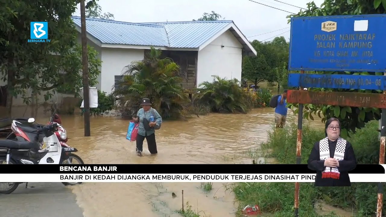 Bencana banjir: Banjir di Kedah dijangka memburuk, penduduk terjejas dinasihatkan berpindah
