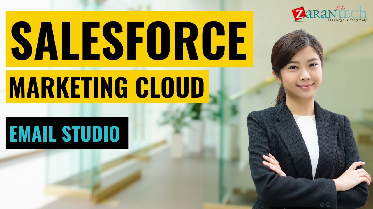 Salesforce Marketing Cloud Email Studio | ZaranTech