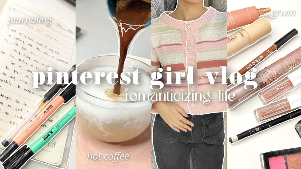 pinterest girl vlog 💌 romanticizing life, aesthetic outfit, grwm, coffee, journal etc 🌸