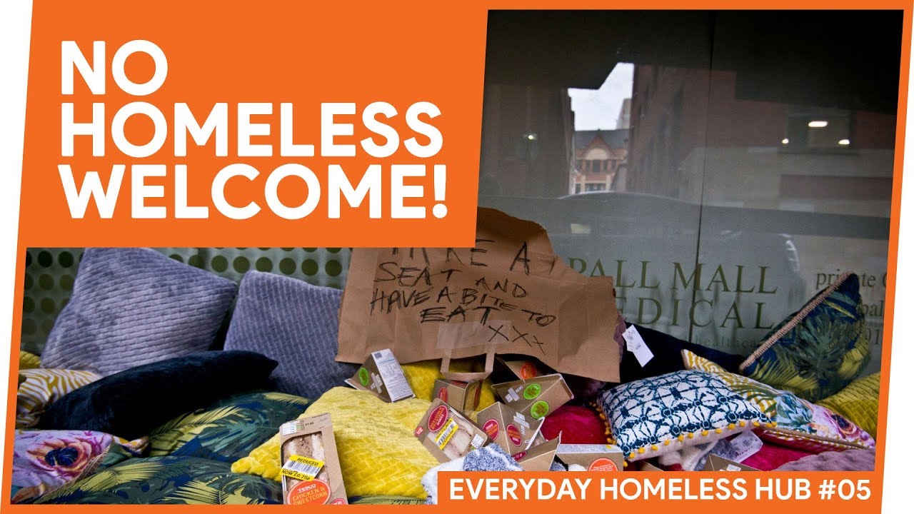 NO HOMELESS WELCOME! | Everyday Homeless Hub #5