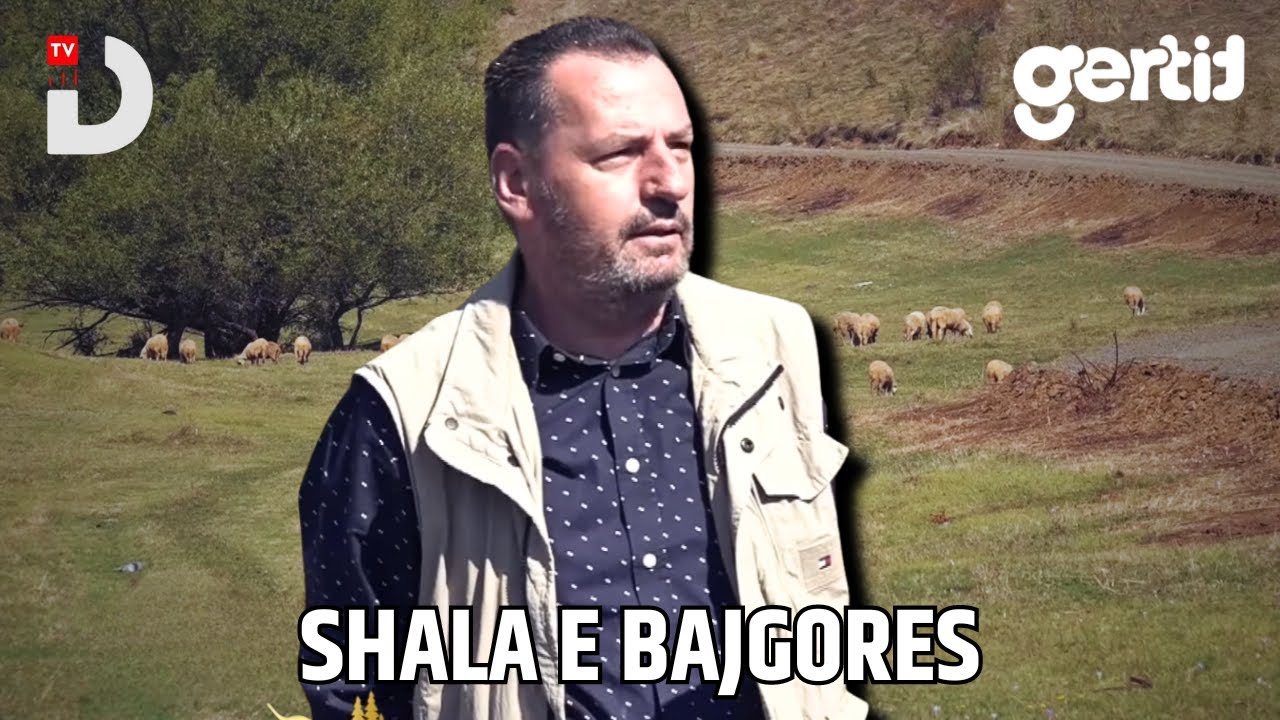 Shala e Bajgores - Selaci një fshat me bukuri natyrore  | Fshati Jonë | DTV Media