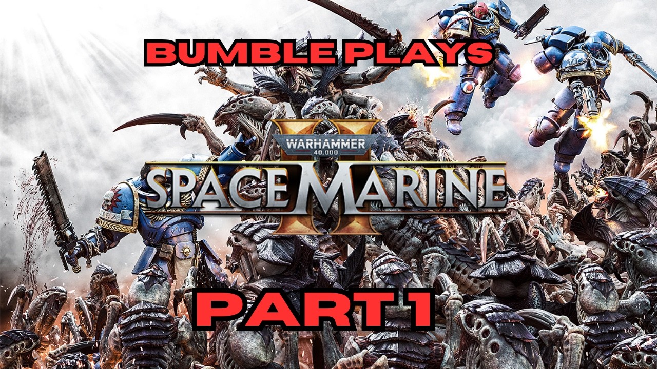 Bolter? I Hardly Know Her! - Space Marine II Part 1