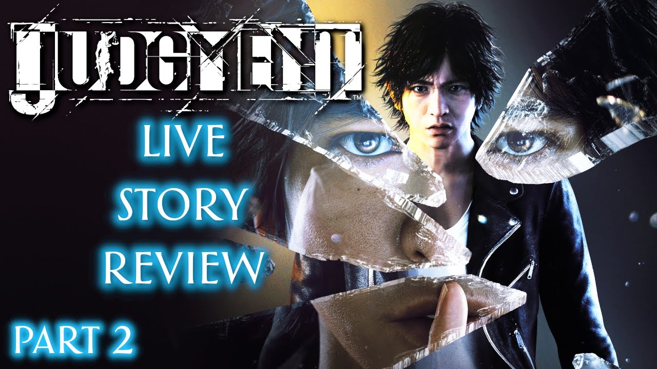 Judgment Live Story Review Part 2