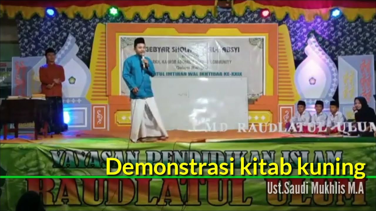 Demonstrasi baca kitab kuning MD Raudlatul ulum banyuates sampang